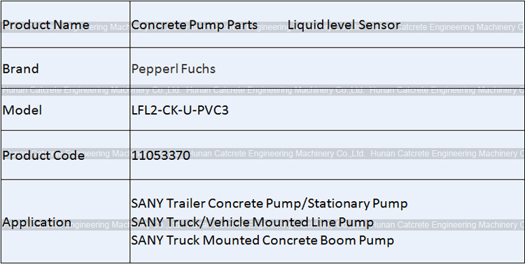 SANY Concrete Pump Parts Liquid level Sensor LFL2-CK-U-PVC3 11053370